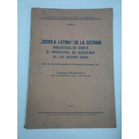SCOALA  LATINA DE  LA  COTNARI  - STEFAN  BARSANSCU